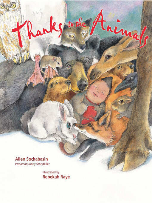Title details for Thanks to the Animals by Allen Sockabasin - Wait list
